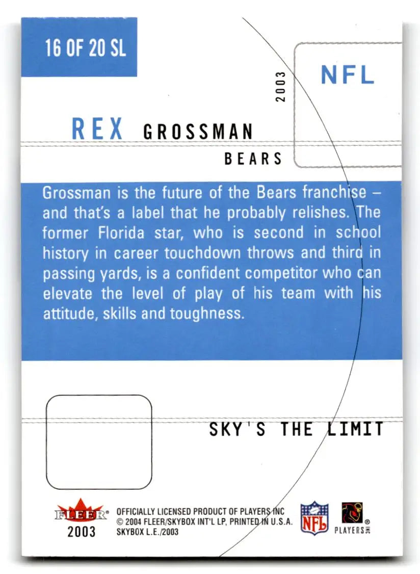 2003 SkyBox LE #16 SL Rex Grossman Sky’s the Limit - Football Card Single