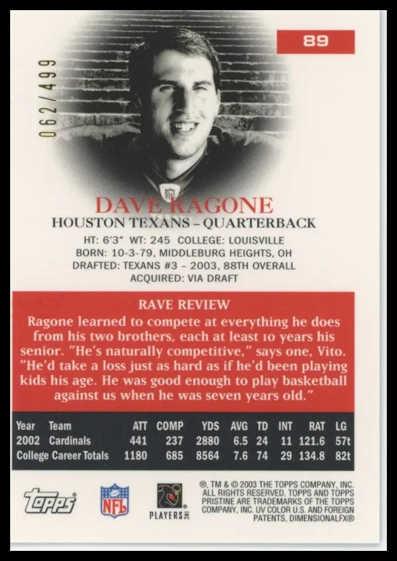 2003 Topps Pristine Dave Ragone #89 Rookie /499 Houston Texans Football Card NFL - Football Card Single