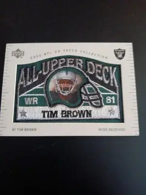 2003 UD Patch Collection - All Upper Deck Patches #UD13 Tim Brown. Raiders. NRMT - Football Card Single