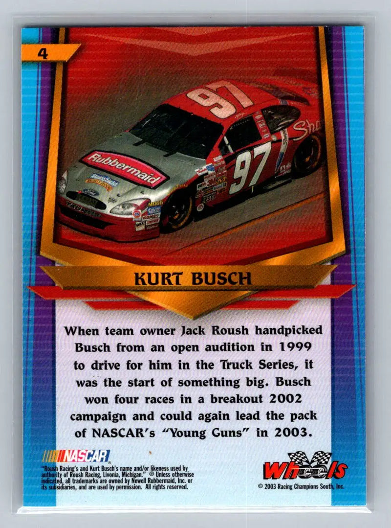 2003 Wheels American Thunder #4 Kurt Busch Roush Racing - Racing Card Single