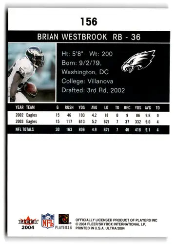 2004 Fleer Ultra Brian Westbrook trading card with original gloss and stats Eagles