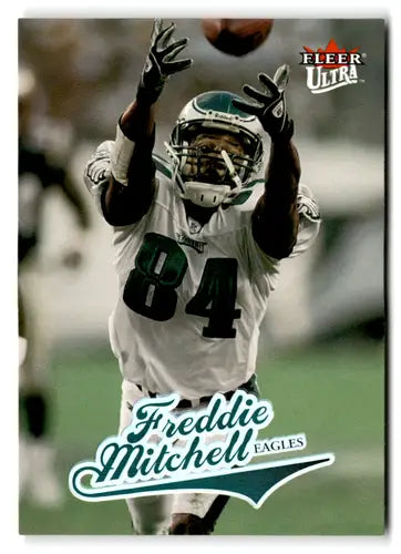 Fleer Ultra Freddie Mitchell Eagles football card with original gloss from 2004