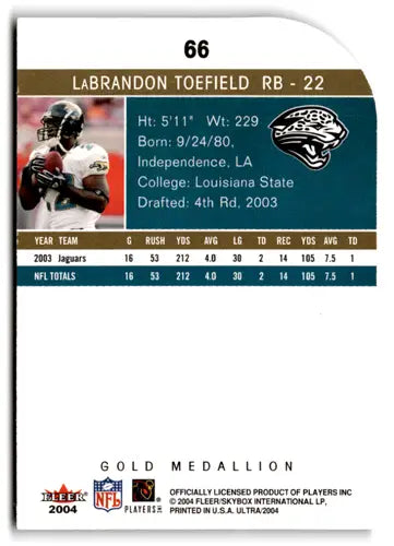 2004 Fleer Ultra Gold Medallion LaBrandon Toefield Jaguars football trading card