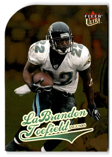 American football trading card of LaBrandon Toefield Fleer Ultra Gold Medallion Jaguars