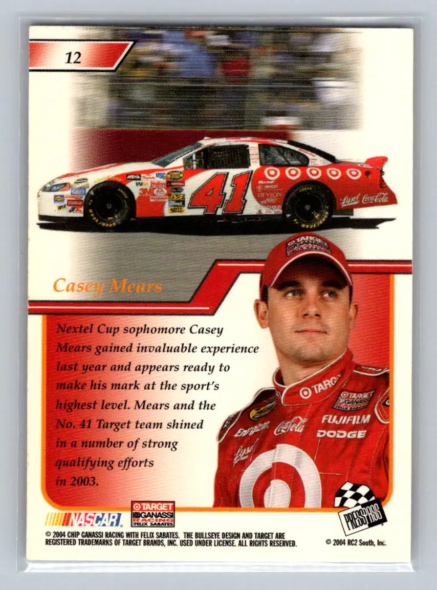 2004 Press Pass Premium #12 Casey Mears Chip Ganassi Racing with Felix Sabates - Racing Card Single
