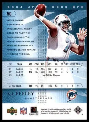 2004 SPx A.J. Feeley 50 Philadelphia Eagles