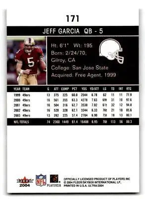 Jeff Garcia 2004 Ultra #171 trading card showcasing the football star’s career highlights