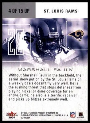 2004 Ultra - Ultra Performers Marshall Faulk 4 UP New Orleans Saints