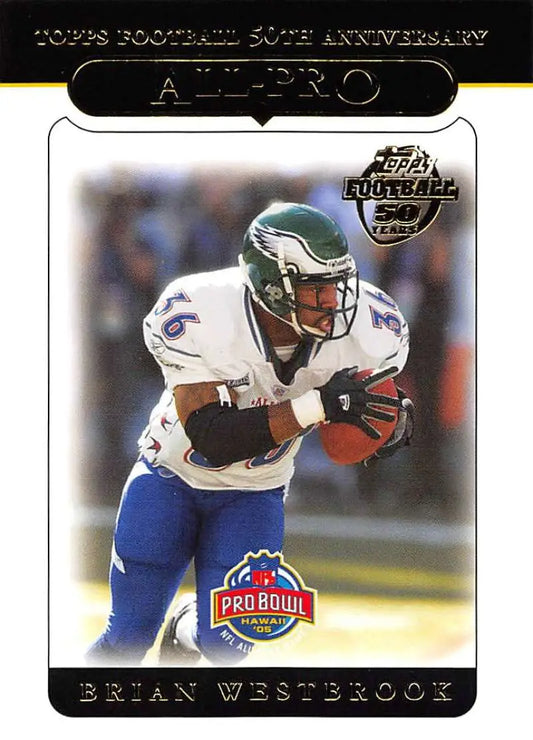 2005 Topps #350 Brian Westbrook NM-MT Philadelphia Eagles Football Card
