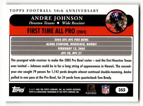 2005 Topps #355 Andre Johnson EX/NM Texans AP ID:53544 - Football Card Single