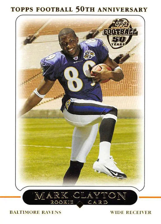 2005 Topps #414 Mark Clayton NM-MT RC Rookie Baltimore Ravens Football Card - Football Card Single