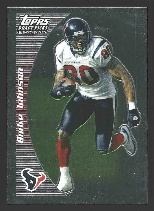 2005 Topps Draft Picks & Prospects #64 Andre Johnson Chrome - Football Card Single