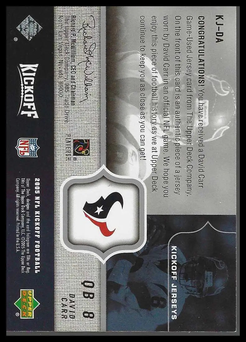 2005 Upper Deck Kickoff Game Jerseys #KJ-DA David Carr Game Worn