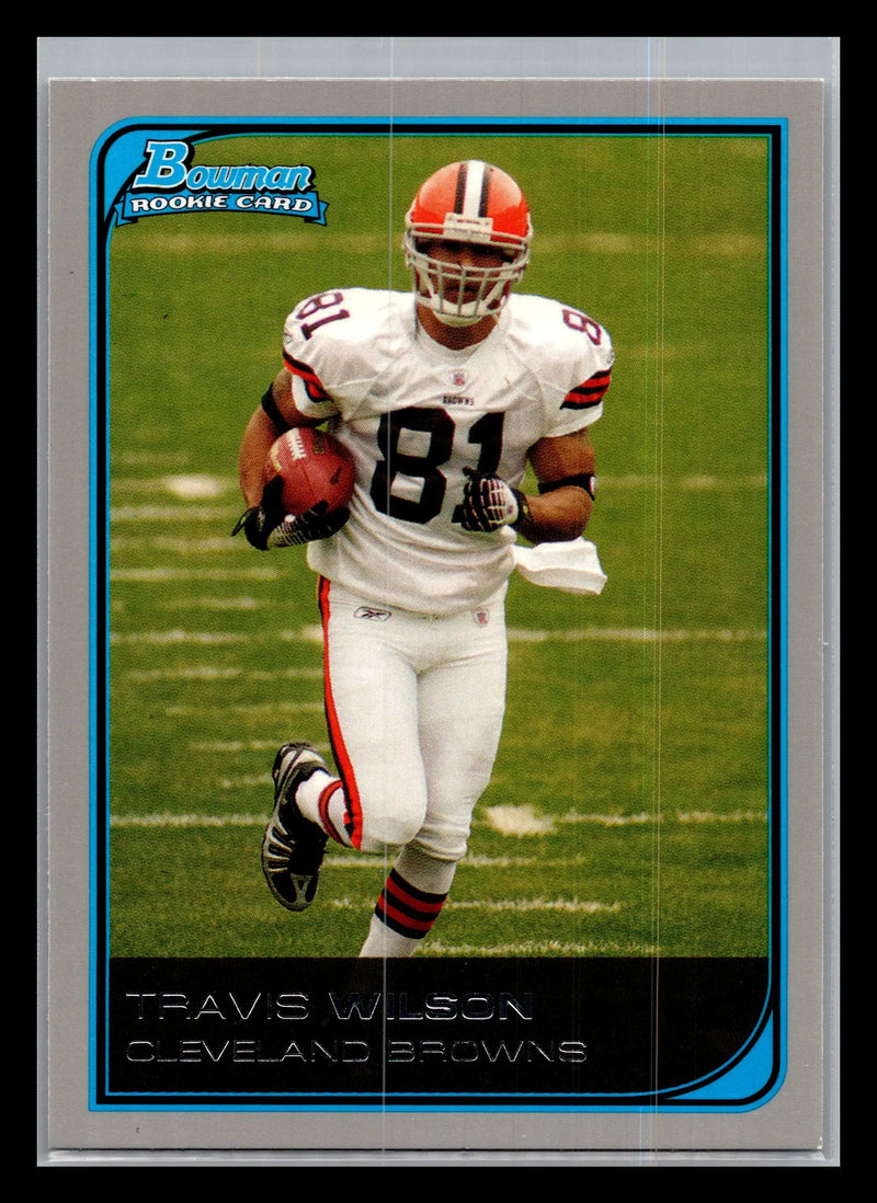 2006 Bowman #134 Travis Wilson Cleveland Browns Rookie - Football Card Single