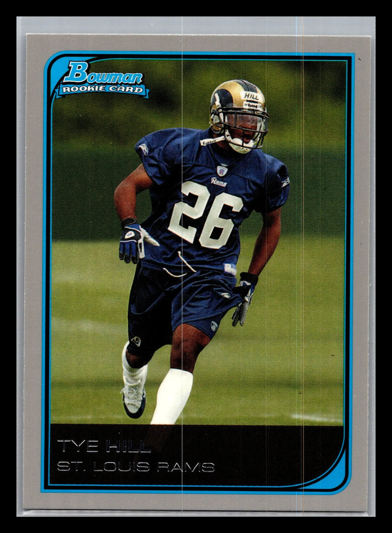 2006 Bowman #144 Tye Hill St. Louis Rams Rookie - Football Card Single