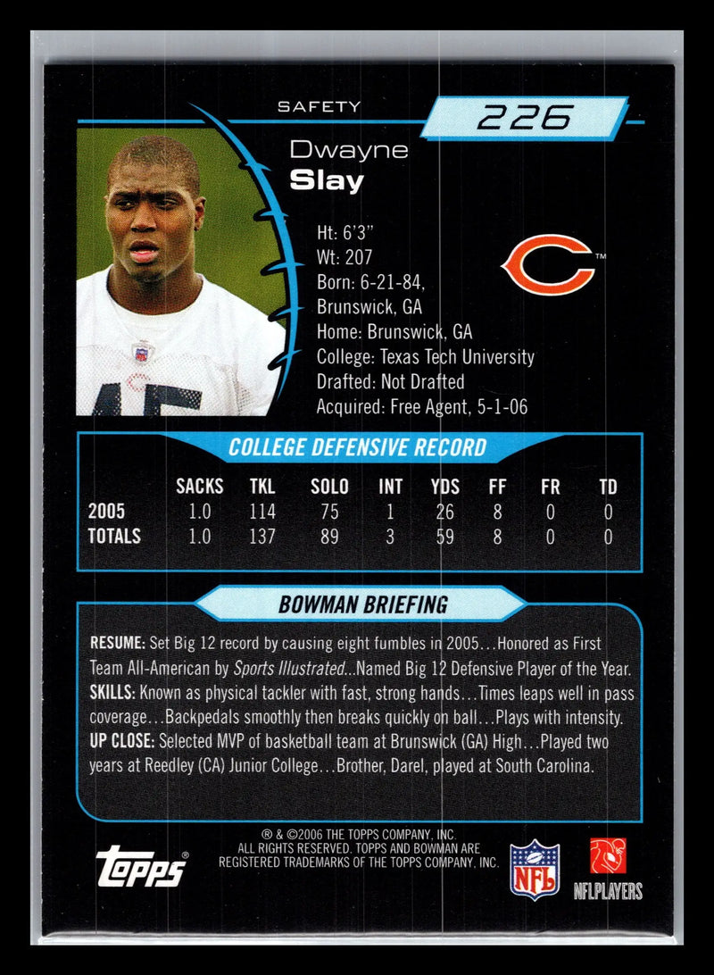 2006 Bowman #226 Dwayne Slay Chicago Bears Rookie - Football Card Single