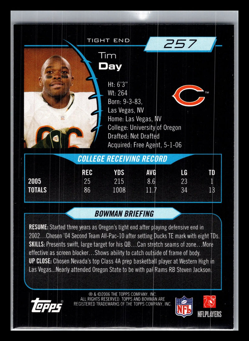 2006 Bowman #257 Tim Day Chicago Bears Rookie