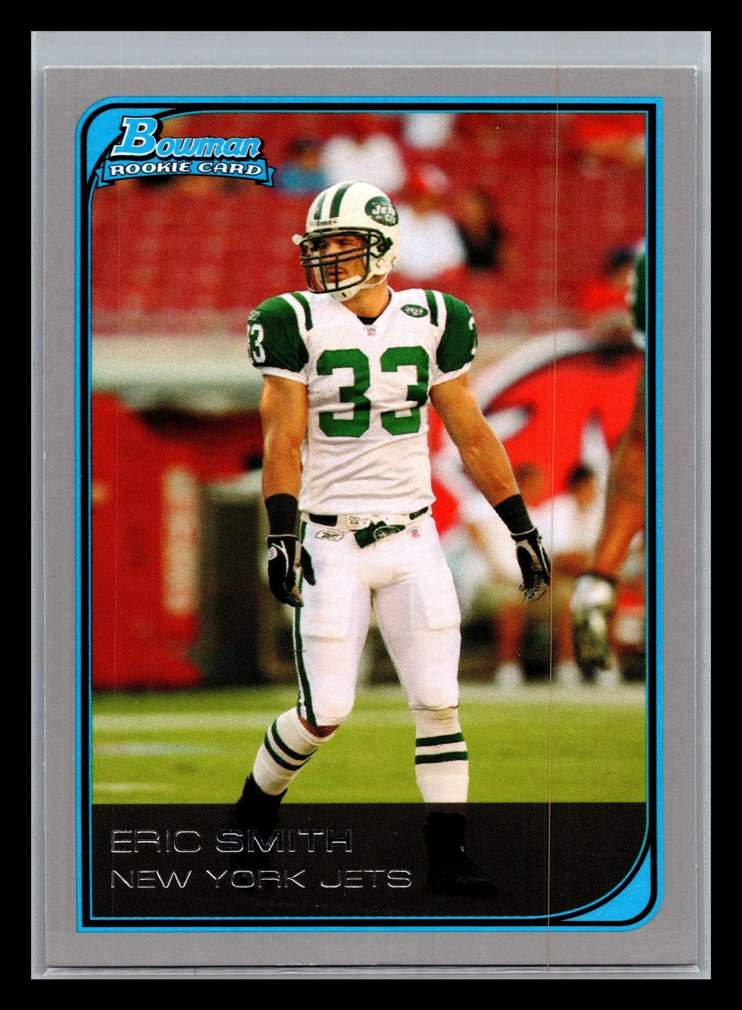 2006 Bowman #268 Eric Smith New York Jets Rookie - Football Card Single