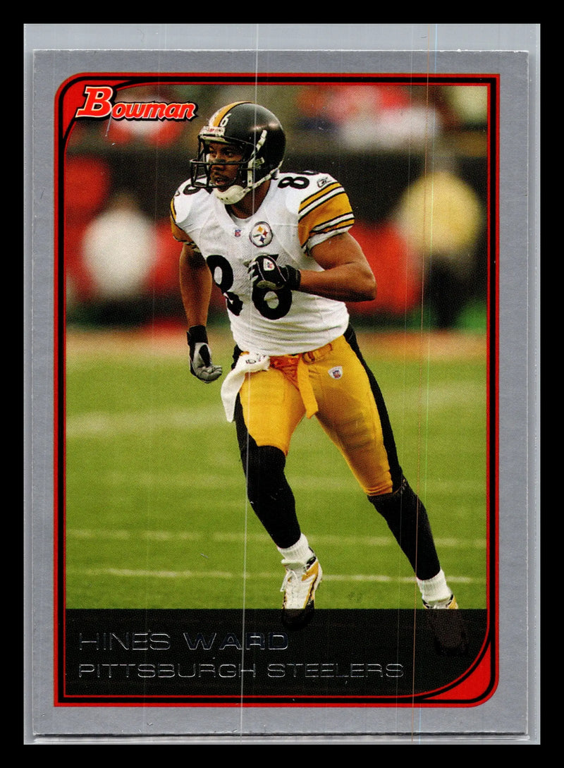 2006 Bowman #49 Hines Ward Pittsburgh Steelers