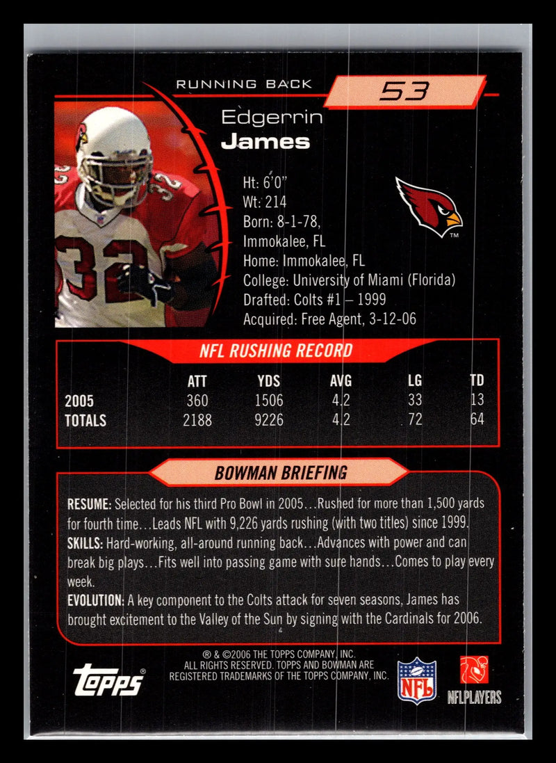 2006 Bowman #53 Edgerrin James Arizona Cardinals