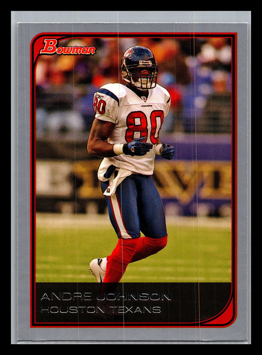 2006 Bowman #75 Andre Johnson Houston Texans - Football Card Single