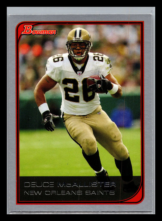 2006 Bowman #9 Deuce McAllister New Orleans Saints - Football Card Single