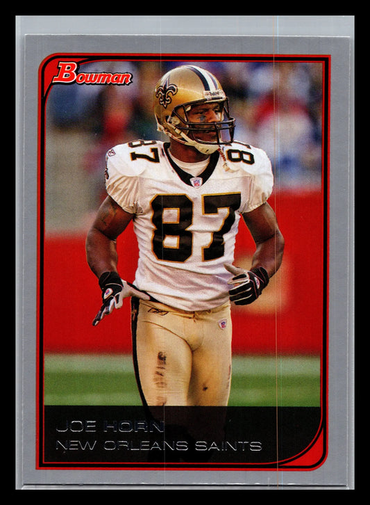 2006 Bowman #92 Joe Horn New Orleans Saints - Football Card Single