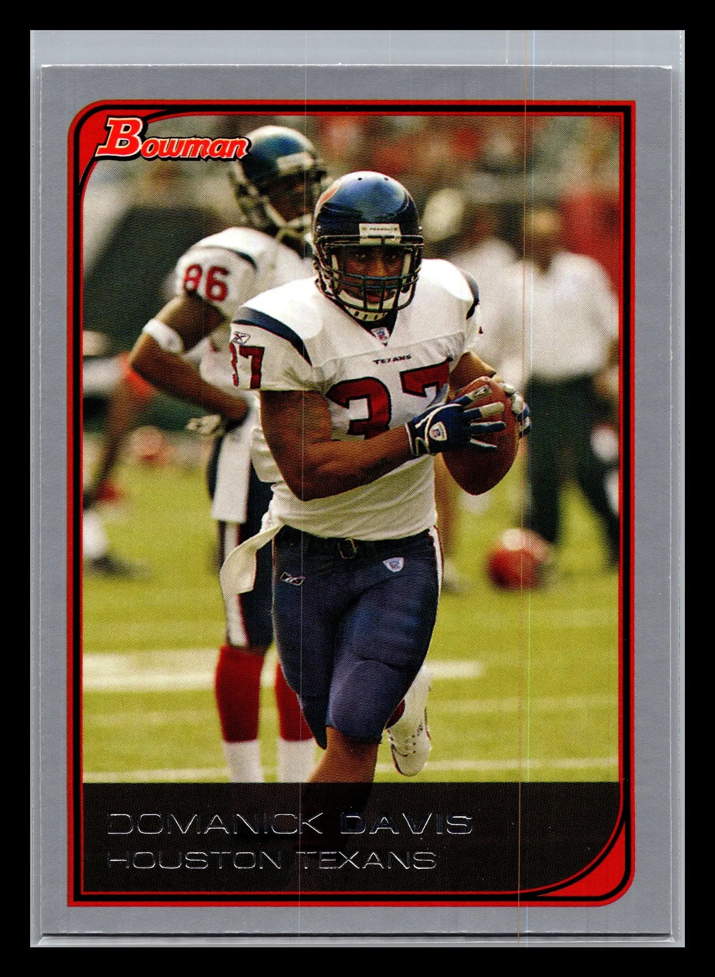 2006 Bowman #94 Domanick Davis Houston Texans - Football Card Single