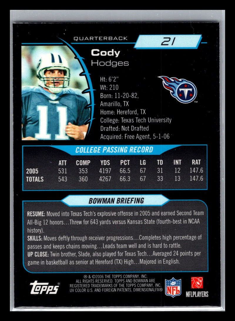 2006 Bowman Chrome #21 Cody Hodges Tennessee Titans Rookie - Football Card Single
