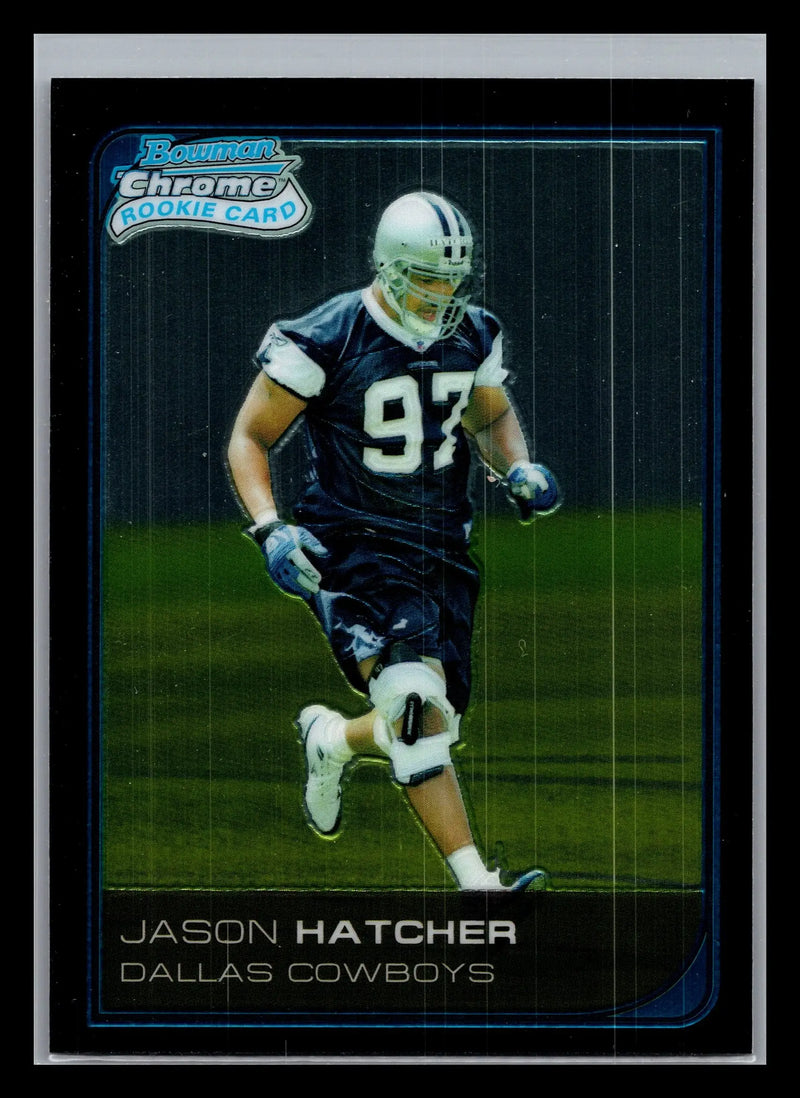 2006 Bowman Chrome #24 Jason Hatcher Dallas Cowboys Rookie - Football Card Single