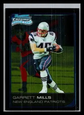 2006 Bowman Chrome #37 Garrett Mills New England Patriots Rookie - Football Card Single
