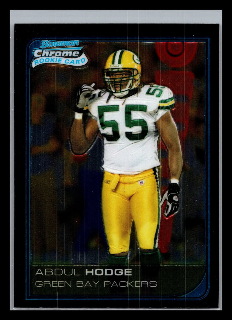 2006 Bowman Chrome #6 Abdul Hodge Green Bay Packers Rookie - Football Card Single