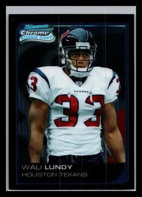 2006 Bowman Chrome #8 Wali Lundy Houston Texans Rookie - Football Card Single