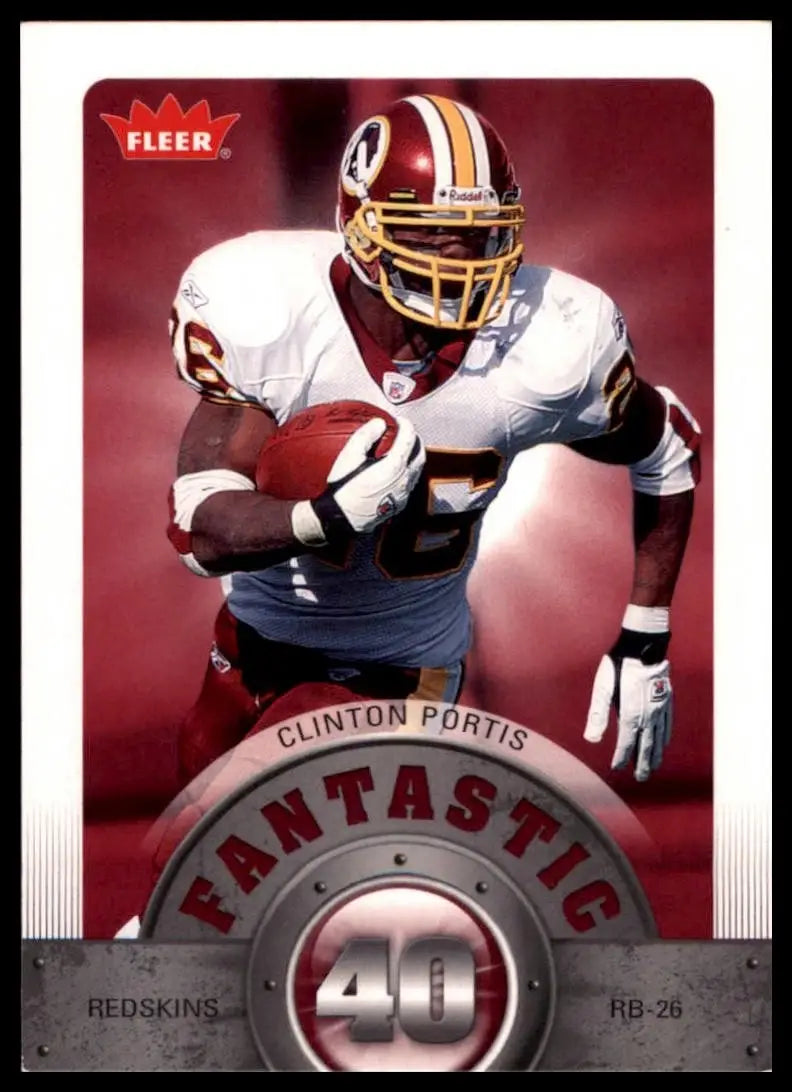 Fleer Fantastic 40 Clinton Portis football card from 2006 Washington Redskins collection