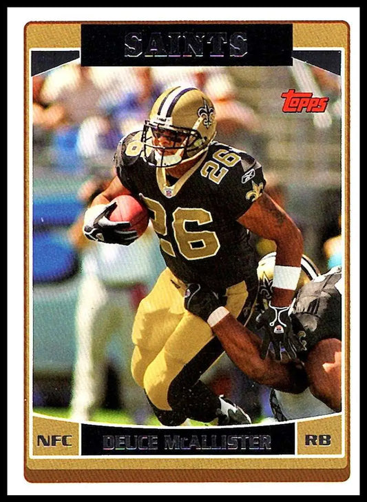 2006 Topps #123 Deuce McAllister NM-MT New Orleans Saints Football Card