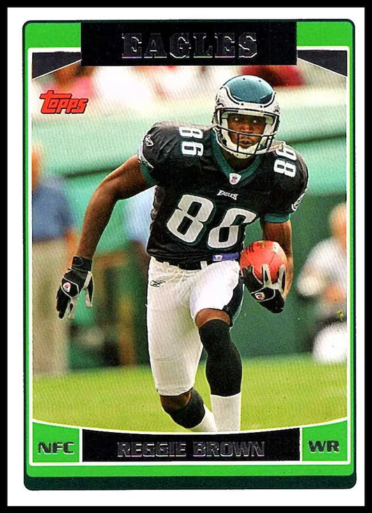 2006 Topps #135 Reggie Brown NM-MT Philadelphia Eagles Football Card