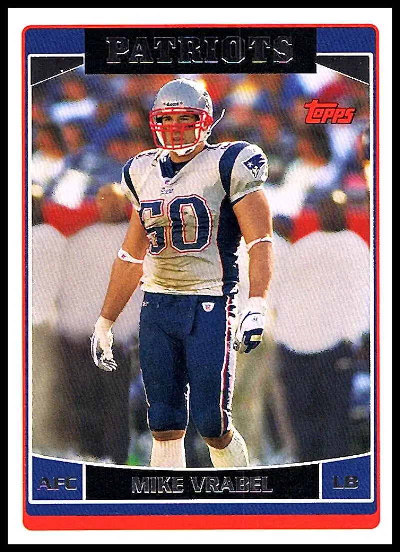 2006 Topps #145 Mike Vrabel NM-MT New England Patriots Football Card - Football Card Single