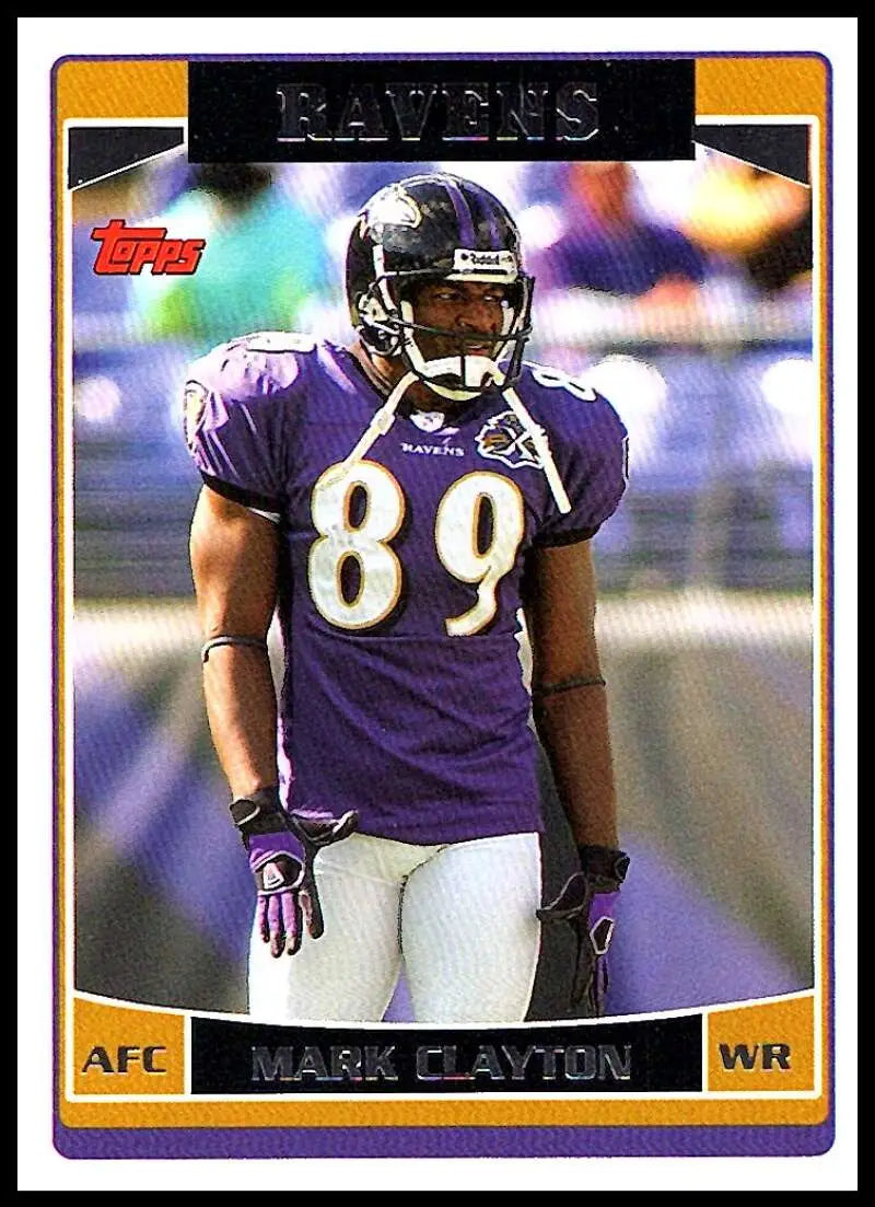 2006 Topps #170 Mark Clayton NM-MT Baltimore Ravens Football Card - Football Card Single