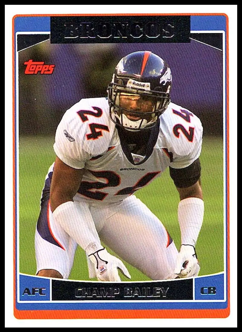 2006 Topps #191 Champ Bailey NM-MT Denver Broncos Football Card - Football Card Single