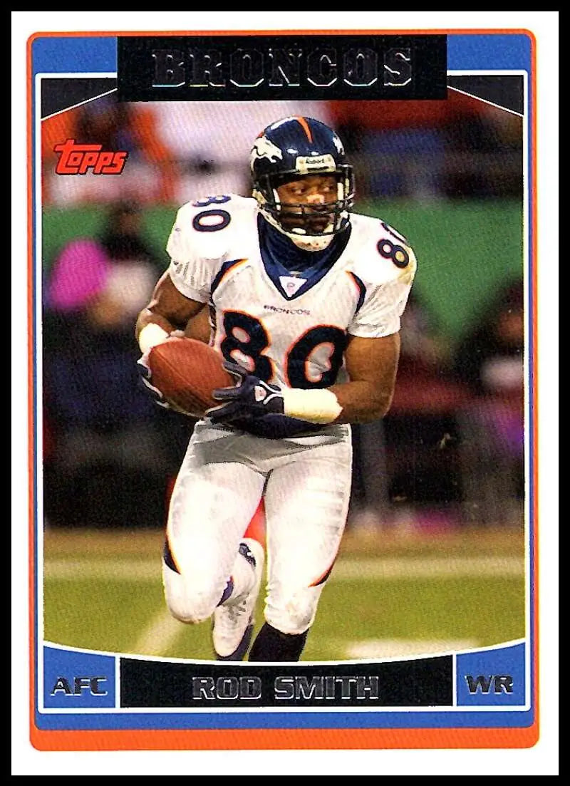 2006 Topps #193 Rod Smith NM-MT Denver Broncos Football Card - Football Card Single