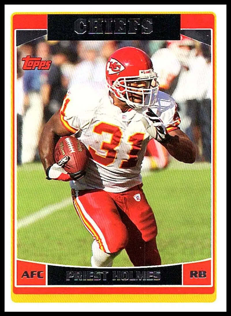 2006 Topps #219 Priest Holmes NM-MT Kansas City Chiefs Football Card - Football Card Single