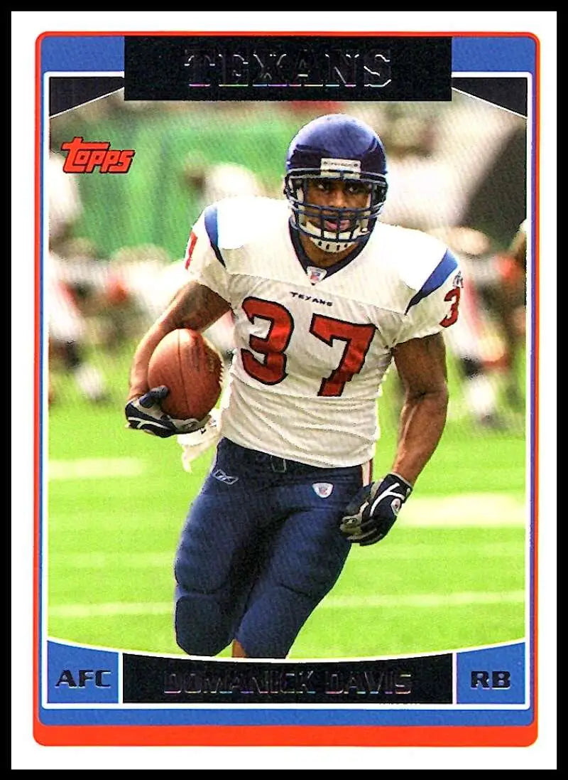 2006 Topps #228 Domanick Davis NM-MT Houston Texans Football Card - Football Card Single