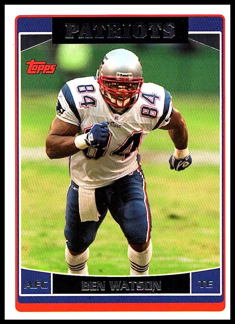 2006 Topps #237 Ben Watson NM-MT New England Patriots Football Card