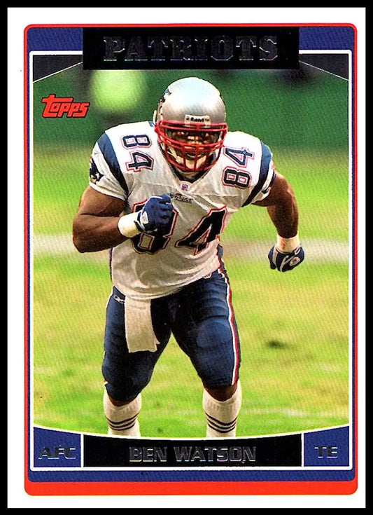 2006 Topps #237 Ben Watson NM-MT New England Patriots Football Card