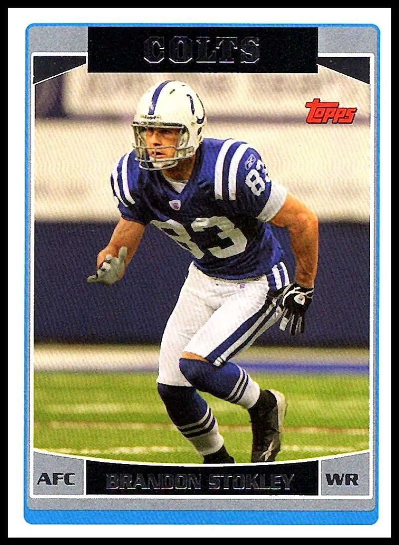 2006 Topps #249 Brandon Stokley NM-MT Indianapolis Colts Football Card - Football Card Single