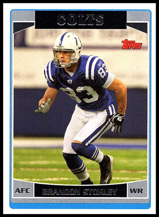 2006 Topps #249 Brandon Stokley NM-MT Indianapolis Colts Football Card - Football Card Single