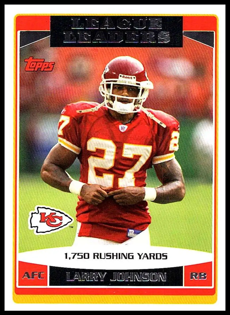 2006 Topps #285 Larry Johnson NM-MT Kansas City Chiefs Football Card - Football Card Single