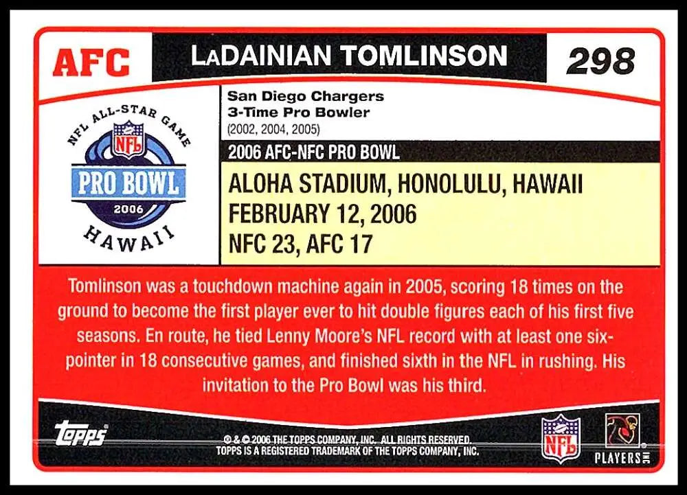2006 Topps #298 LaDainian Tomlinson NM-MT San Diego Chargers Football Card - Football Card Single