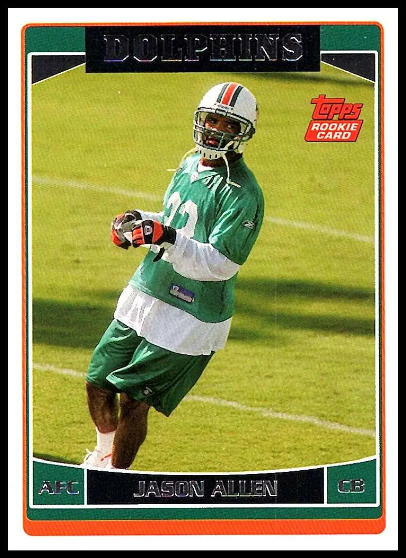 2006 Topps #317 Jason Allen NM-MT RC Rookie Miami Dolphins Football Card - Football Card Single