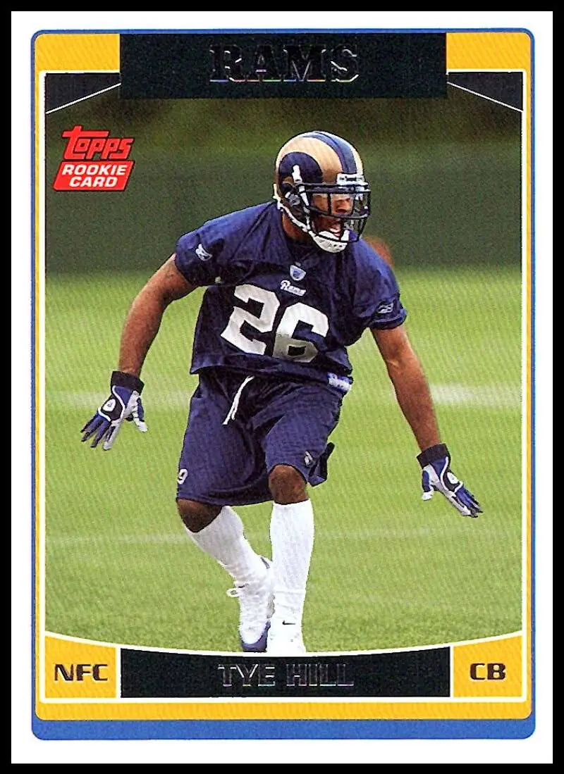 2006 Topps #329 Tye Hill NM-MT RC Rookie St. Louis Rams Football Card - Football Card Single